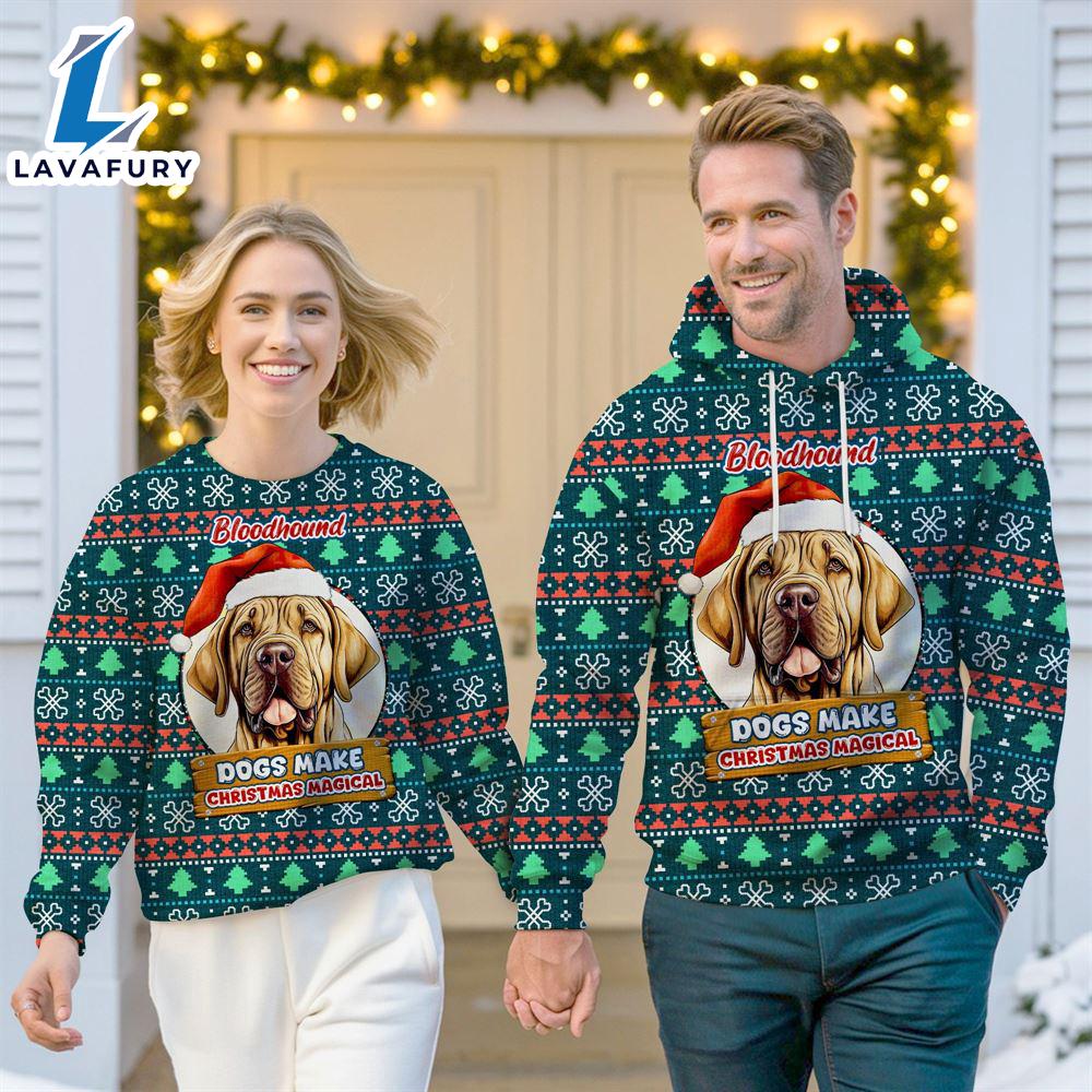Bloodhound Dog Make Christmas Magical Christmas Sweatshirt & Hoodie Gift Christmas